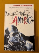 Hunter S. Thompson Fear and loathing in America 