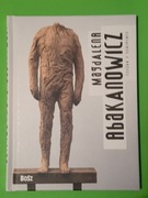 Magdalena Abakanowicz Rzeźba