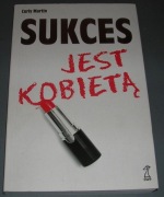 Sukces jest kobietą - Martin