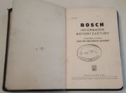 Bosch Informator Motoryzacyjny Warszawa 1958 Wyd. komunikacyjne. 