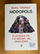 Dana Thomas, Modopolis, 2021