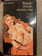 Ślimak, ślimak, wystaw rogi / Dragi Bugarčić