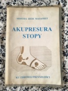Akupresura stopy - Ku zdrowej przyszłości siostra Hedi Masafret