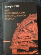 Maryla Falk - Mit psychologiczny w starożytnych Indiach