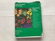 Mieszkamy wśród kwiatów Margot Schubert Rob Herwig