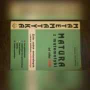 Matura z matematyki od roku 2010 - zbiór zadań