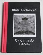 Syndrom tułacza Jerzy B. Sprawka 