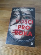 Kości Proroka - Ałbena Grabowska ZOBACZ 