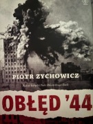 Piotr Zychowicz - Obłęd 44