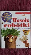 Każde dziecko to potrafi. Wesołe robótki na cztery