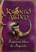 Kroniki Archeo Zaginiony klucz do Asgardu Agnieszka Stelmaszyk