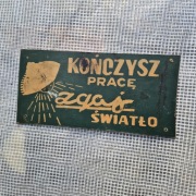 Tablica z PRL-u kończysz pracę zgaś światło 