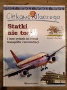 Ciekawe dlaczego statki nie toną Richard Mead