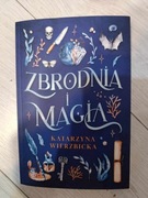 Zbrodnia i magia Katarzyna Wierzbicka