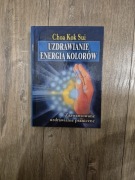 Uzdrawianie Energią Kolorów Choa Kok Sui