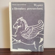 Wypisy z literatury powszechnej Lesław Eustachiewicz 