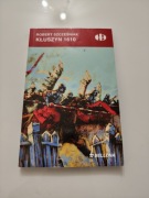 Kłuszyn 1610 Robert Szcześniak HB Historyczne Bitwy