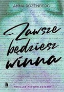 Książka Zawsze będziesz winna Anna Rozenberg kryminał thriller