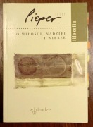 JOSEF PIEPER - O MIŁOŚCI, NADZIEI I WIERZE