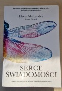 Serce Świadomości Eben Alexander Karen Newell