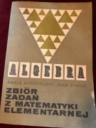 Zbiór zadań z matematyki elementarnej. Algebra
