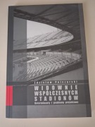 Zdzisław Pelczarski Widownie współczesnych stadionów projektowanie 