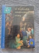 W Kościele umacniamy wiarę  podręcznik do religii klasa VI
