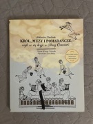 Król muzy i pomarańcze - nowy activbook wyd Dwie Siostry ksiażka dla dzieci