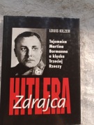Zdrajca Hitlera- Louis Kilzer