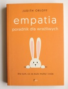 Empatia Poradnik dla wrażliwych, Judith Orloff
