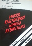 Rzeczy dziwne siły tajemne Jacek Indelak
