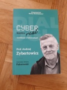 CYBER KONTRA REAL CYWILIZACJA W TECHNO-PUŁAPCE A.ZYBERTOWICZ J.PIEKUTOWSKI