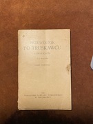 Stary przewodnik Truskawiec i okolice z 2 mapami część 1. 1930 r.