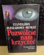 Fleszarowa -Muskat Stanisława 7 książek 