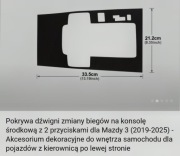 Nakładka Alcantara(zamsz) na tunell środkowy Mazda 3 IV BP Automat + SPORT