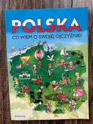 Polska. Co wiem o swojej ojczyźnie?  Tamara Michałowska