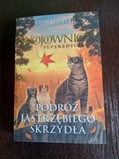 Erin Hunter  Wojownicy Podróż Jastrzębiego Skrzydła 