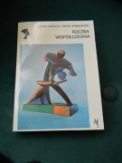 Rzeżba wsółczesna Style kierunki tendencje