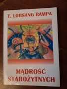 Mądrość Starożytnych . T.Lobsang Rampa