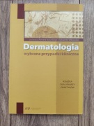 Dermatologia wybrane przypadki kliniczne