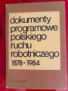 Dokumenty programowe polskiego ruchu robotniczego