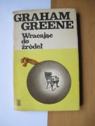 Graham Green Wracając do źródeł