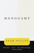 Adam Phillips - Monogamy