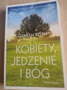Kobiety, jedzenie i Bóg