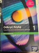 Odkryć fizykę 1. Podręcznik dla liceum ogólnok i technikum. Zakres podstaw