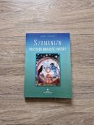 Szamanizm Prastara Mądrość Natury Margit Bohdalek 