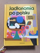 Jadłonomia po polsku Marta Dymek 