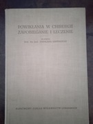 Powikłania w chirurgii. Zapobieganie i leczenie - Łapiński