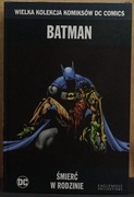 Wielka Kolekcja Komiksów DC Comics tom 9 Batman - Śmierć w rodzinie