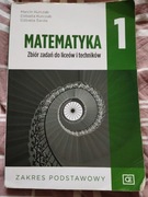 Matematyka 1. Zbiór zadań dla liceum/technikum. Zakres podstawowy.